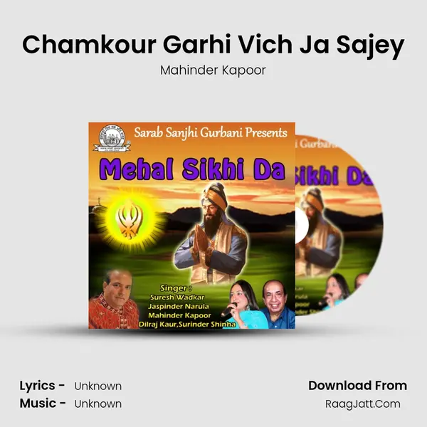 Chamkour Garhi Vich Ja Sajey mp3 song