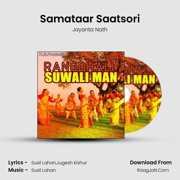 Samataar Saatsori Song mp3 | Jayanta Nath