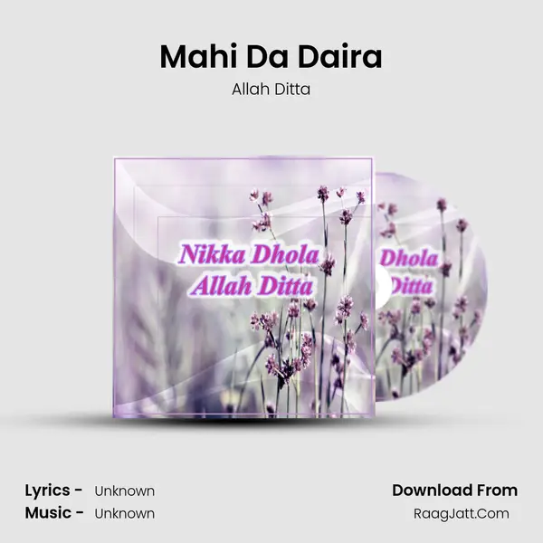 Mahi Da Daira mp3 song