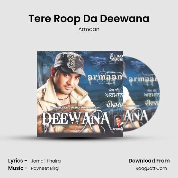 Tere Roop Da Deewana Song mp3 | Armaan