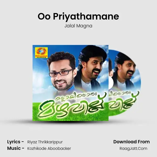 Oo Priyathamane Song mp3 | Jalal Magna