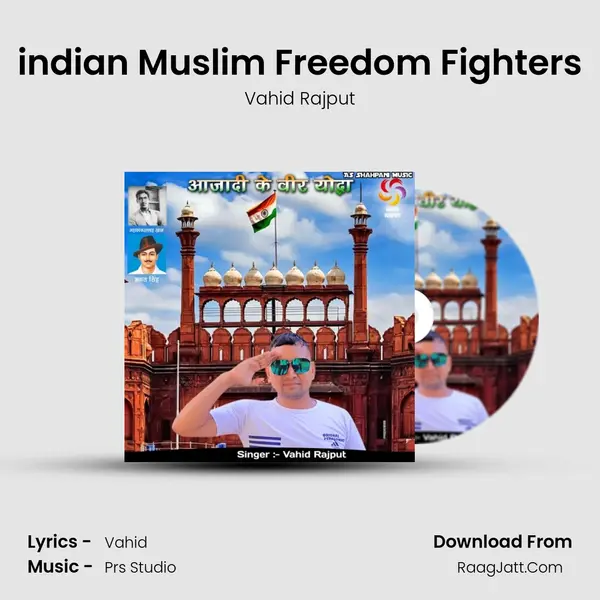 indian Muslim Freedom Fighters mp3 song