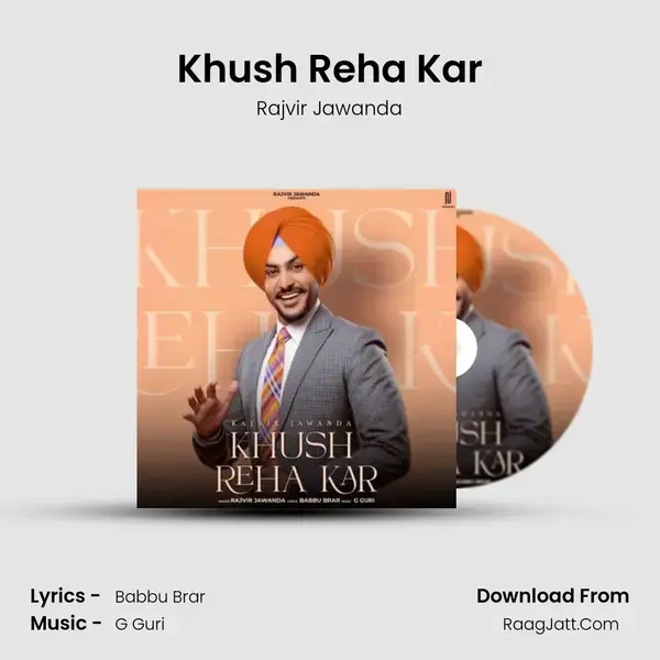 Khush Reha Kar mp3 song