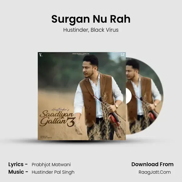 Surgan Nu Rah Song mp3 | Hustinder