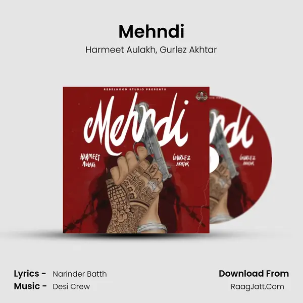 Mehndi Song mp3 | Harmeet Aulakh