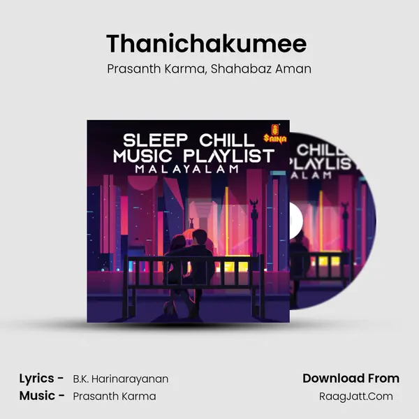 Thanichakumee (From Kallan D'Souza) mp3 song