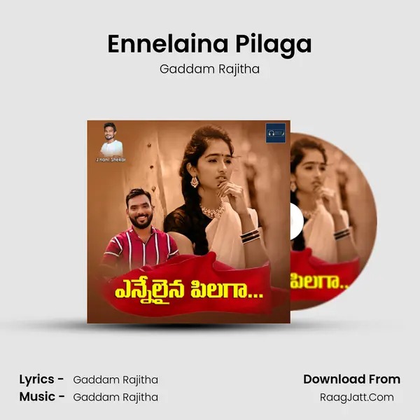 Ennelaina Pilaga mp3 song