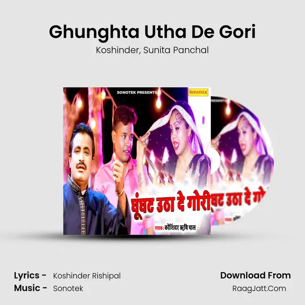 Ghunghta Utha De Gori mp3 song