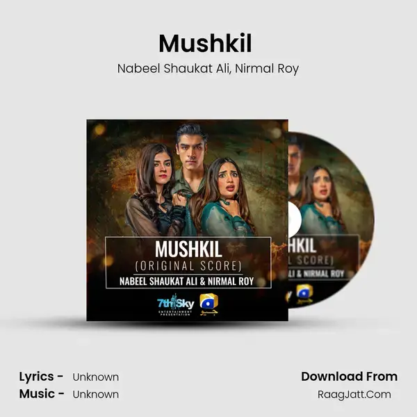 Mushkil (Original Score) mp3 song