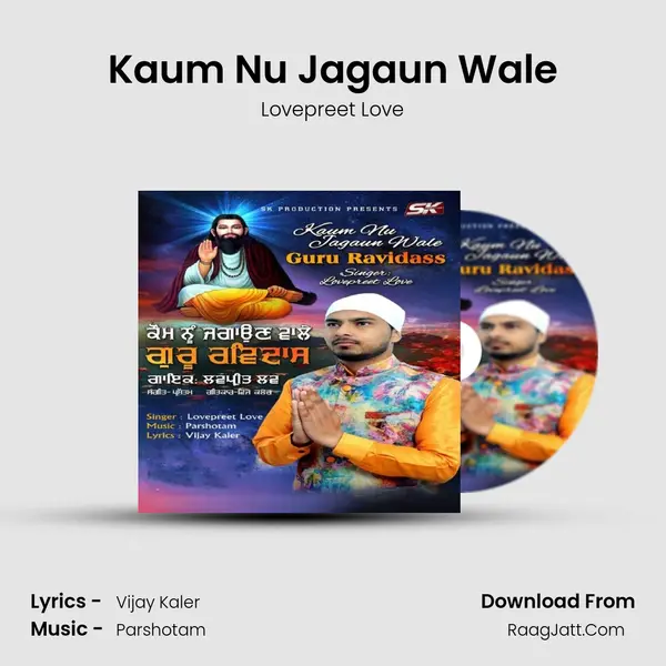 Kaum Nu Jagaun Wale mp3 song