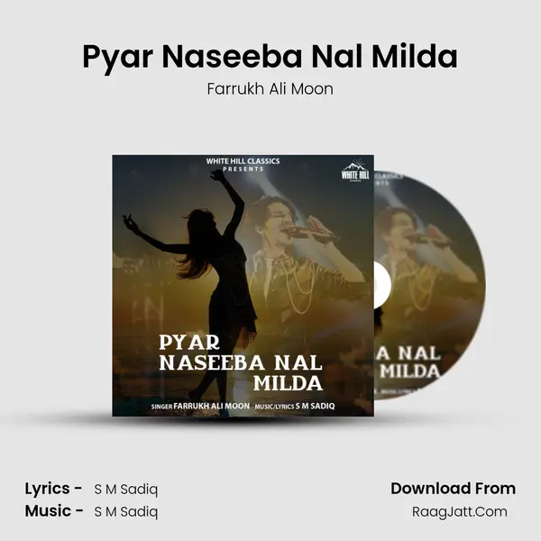 Pyar Naseeba Nal Milda Song mp3 | Farrukh Ali Moon