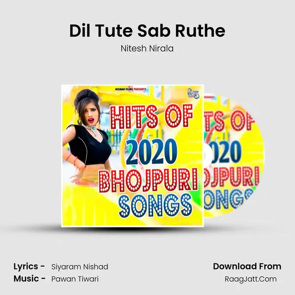 Dil Tute Sab Ruthe Song mp3 | Nitesh Nirala