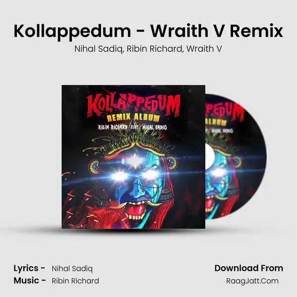 Kollappedum - Wraith V Remix mp3 song