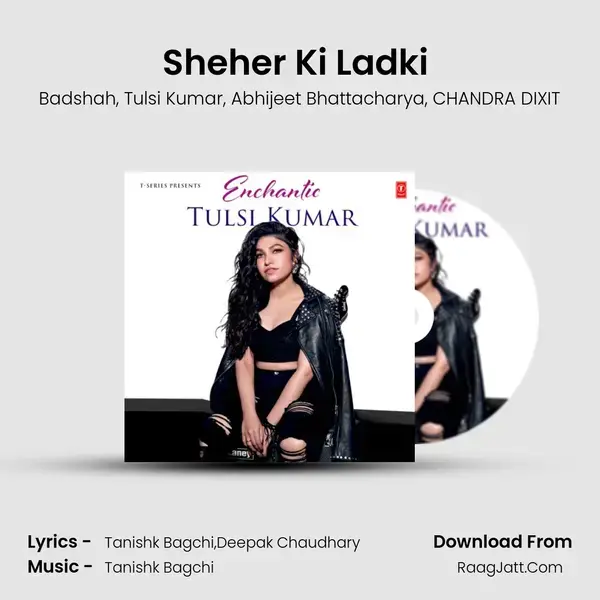 Sheher Ki Ladki (From Khandaani Shafakhana) mp3 song