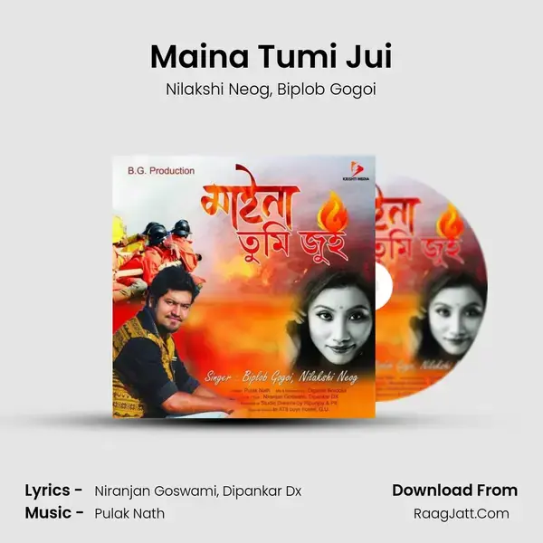 Maina Tumi Jui Song mp3 | Nilakshi Neog