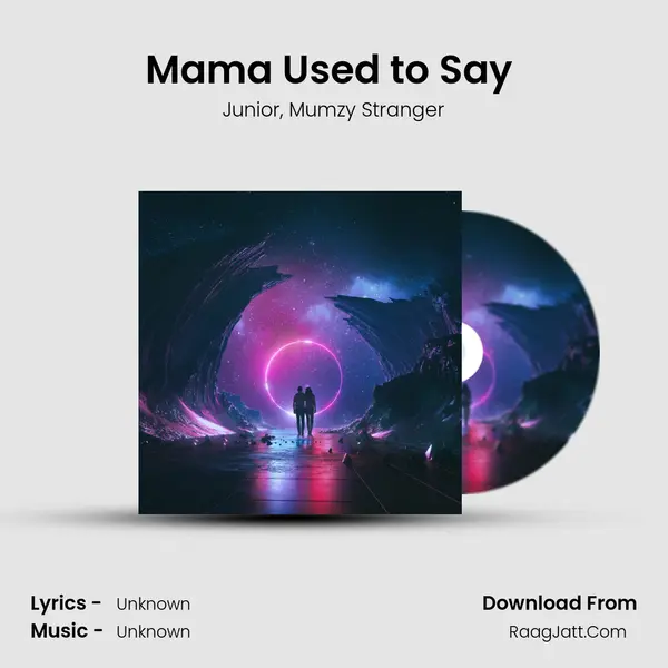 Mama Used to Say (Radio Edit) mp3 song