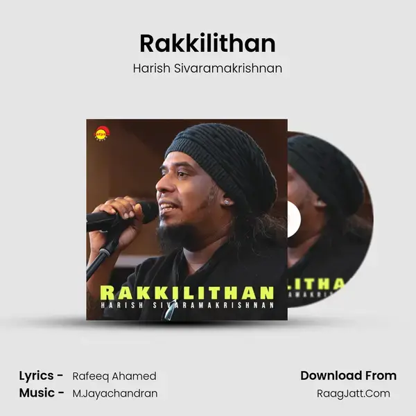 Rakkilithan mp3 song