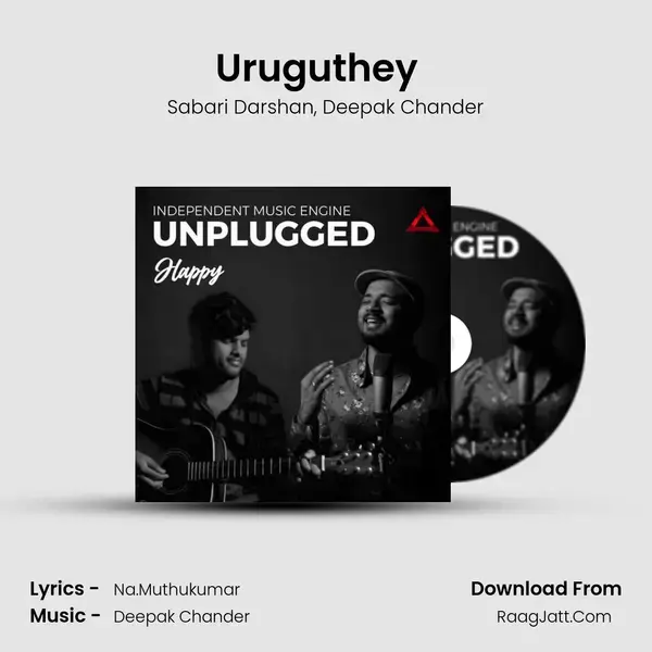 Uruguthey  (Unplugged) Song mp3 | Sabari Darshan