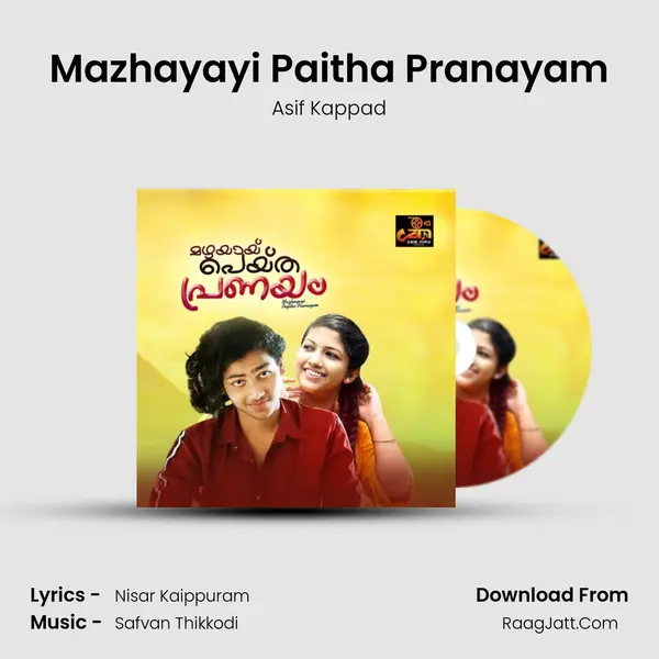 Mazhayayi Paitha Pranayam mp3 song