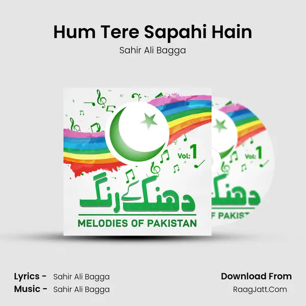 Hum Tere Sapahi Hain Song mp3 | Sahir Ali Bagga