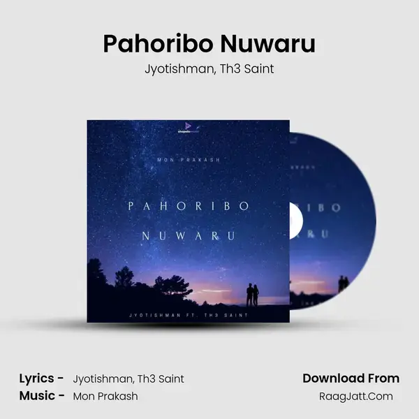 Pahoribo Nuwaru Song mp3 | Jyotishman