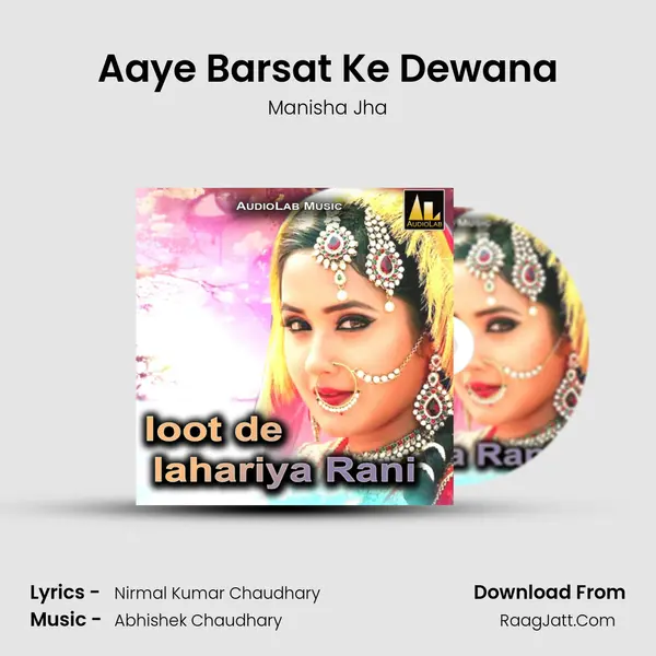 Aaye Barsat Ke Dewana mp3 song