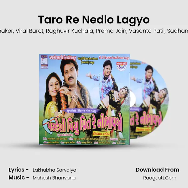 Taro Re Nedlo Lagyo mp3 song