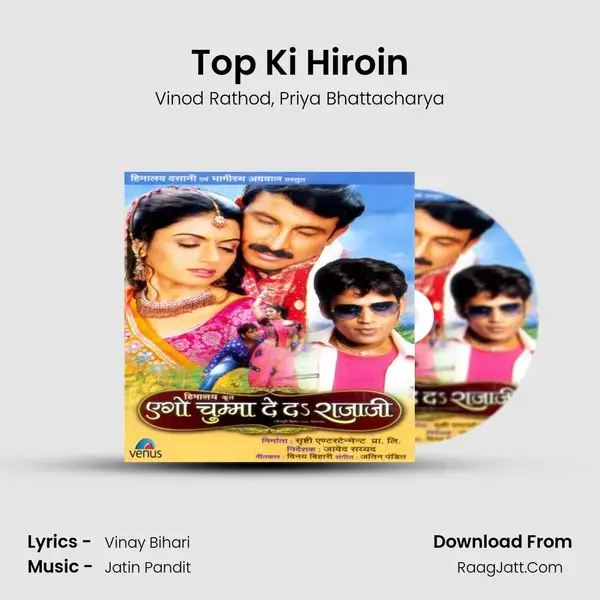 Top Ki Hiroin Song mp3 | Vinod Rathod