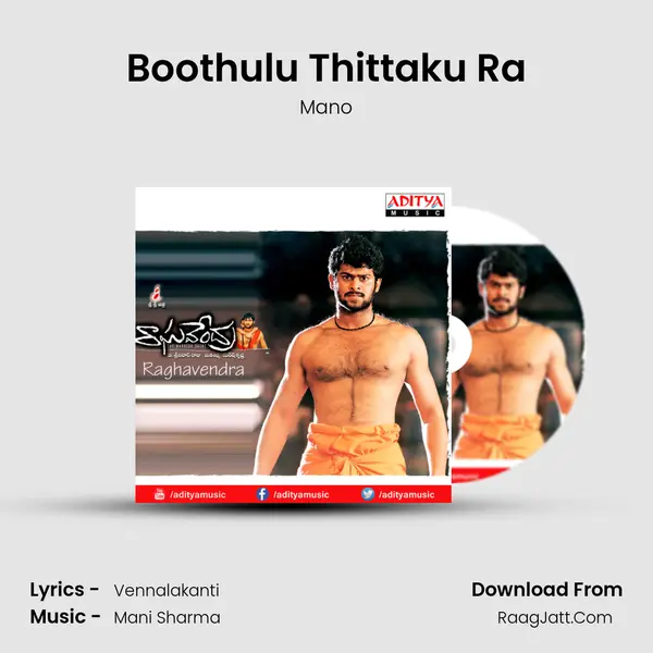 Boothulu Thittaku Ra Song mp3 | Mano