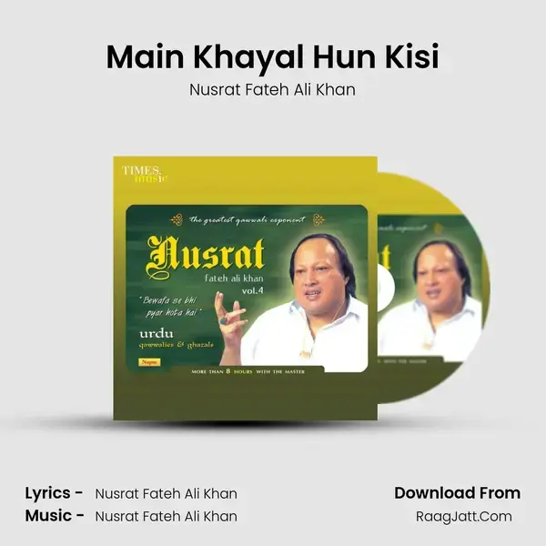 Main Khayal Hun Kisi Song mp3 | Nusrat Fateh Ali Khan