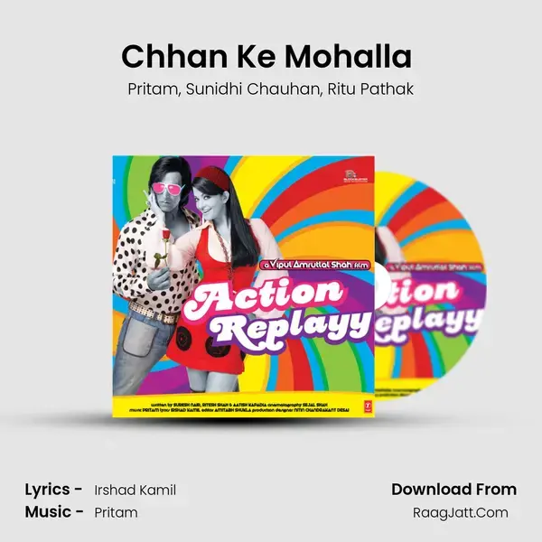 Chhan Ke Mohalla (Remix) Song mp3 | Pritam