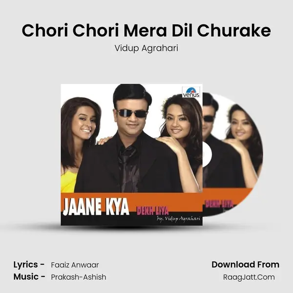 Chori Chori Mera Dil Churake Song mp3 | Vidup Agrahari