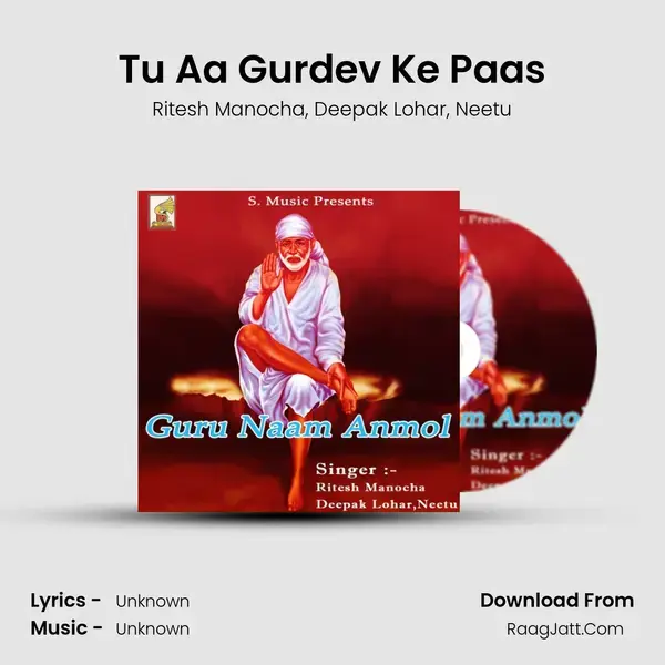 Tu Aa Gurdev Ke Paas mp3 song