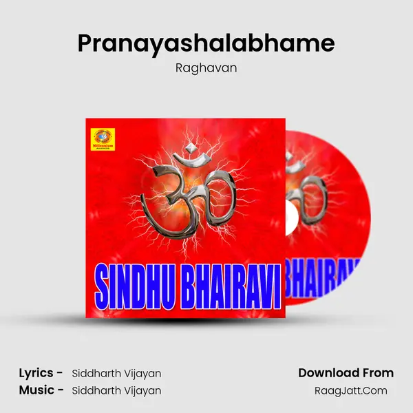 Pranayashalabhame Song mp3 | Raghavan