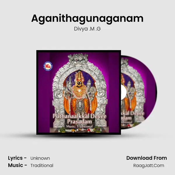 Aganithagunaganam Song mp3 | Divya .M .G