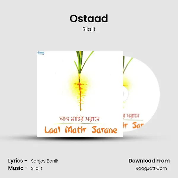 Ostaad Song mp3 | Silajit