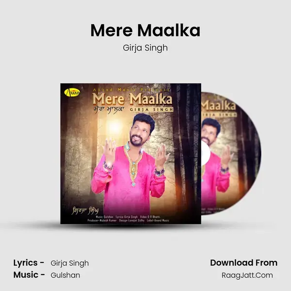 Mere Maalka - Girja Singh