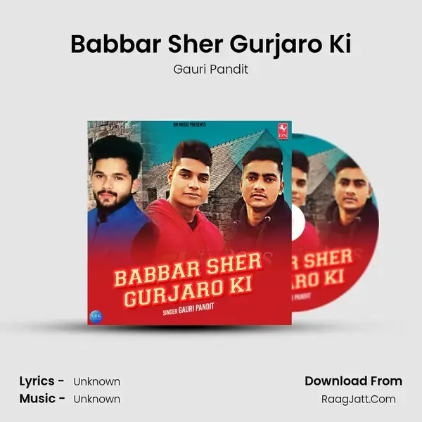 Babbar Sher Gurjaro Ki mp3 song