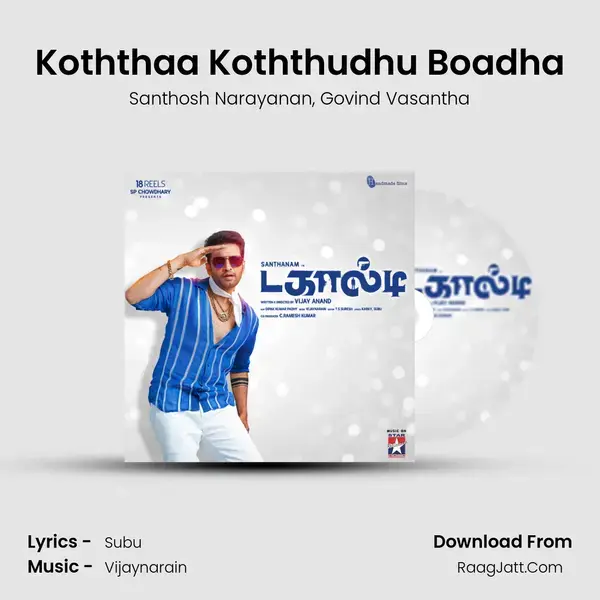 Koththaa Koththudhu Boadha mp3 song