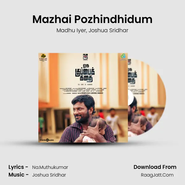 Mazhai Pozhindhidum mp3 song