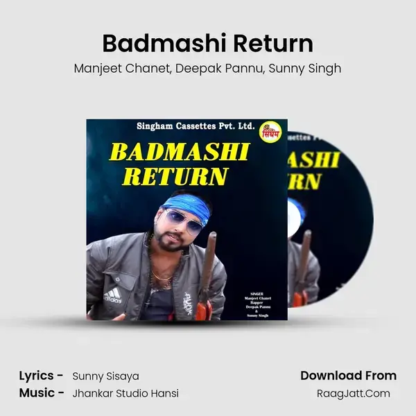 Badmashi Return - Manjeet Chanet