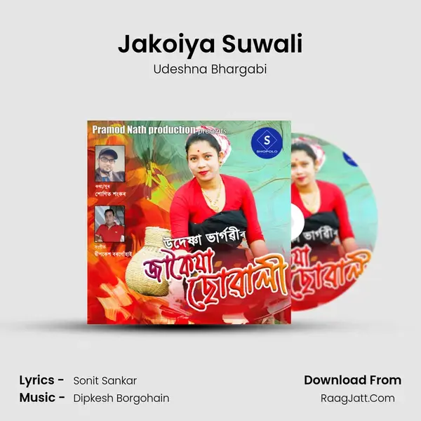 Jakoiya Suwali - Udeshna Bhargabi