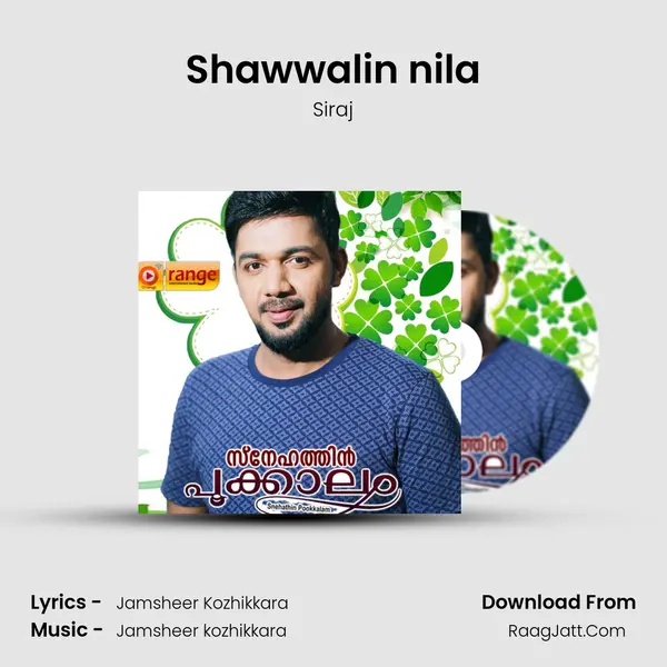 Shawwalin nila Song mp3 | Siraj