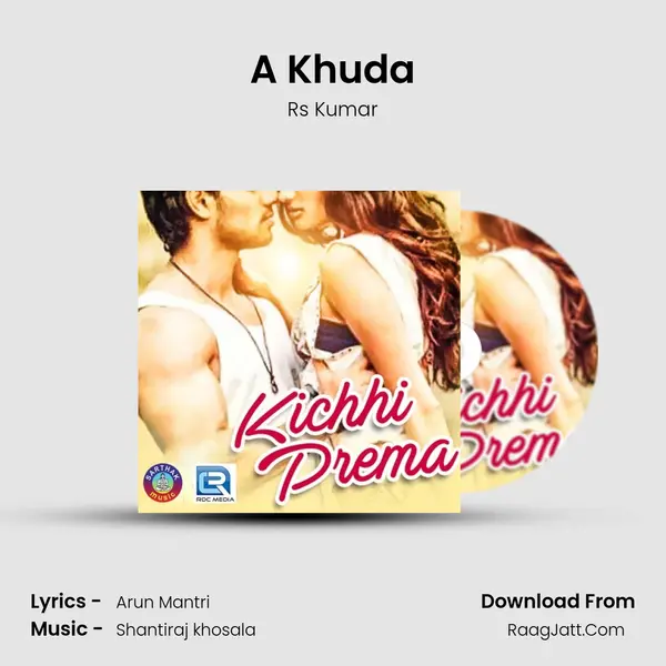 A Khuda Song mp3 | Rs Kumar