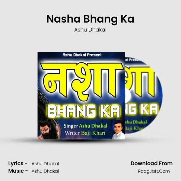 Nasha Bhang Ka Song mp3 | Ashu Dhakal