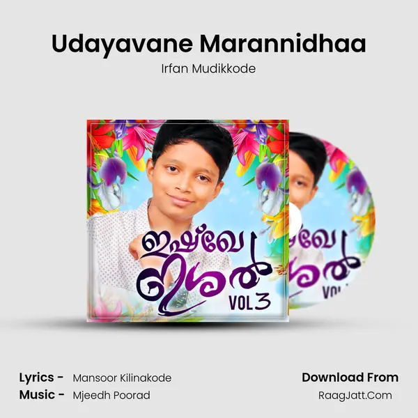 Udayavane Marannidhaa Song mp3 | Irfan Mudikkode