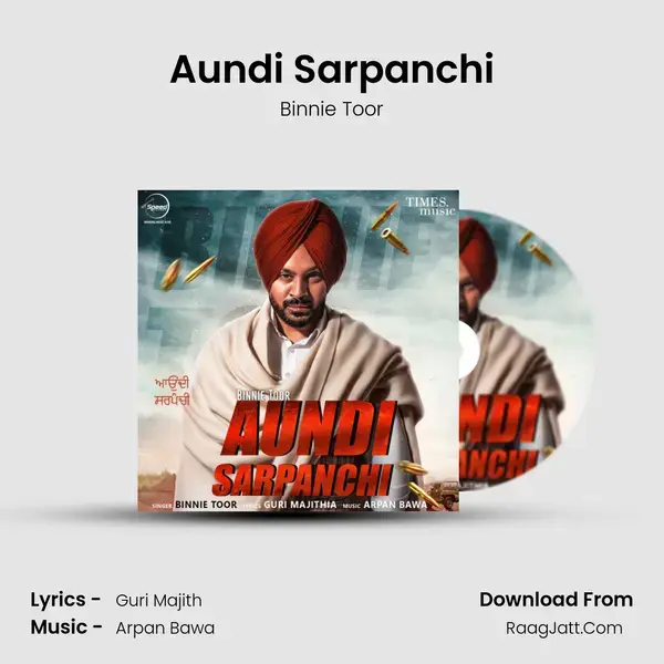 Aundi Sarpanchi Song mp3 | Binnie Toor