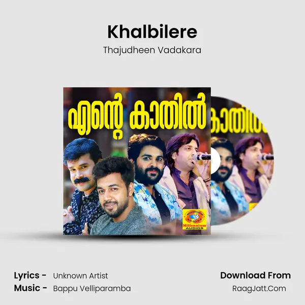 Khalbilere Song mp3 | Thajudheen Vadakara