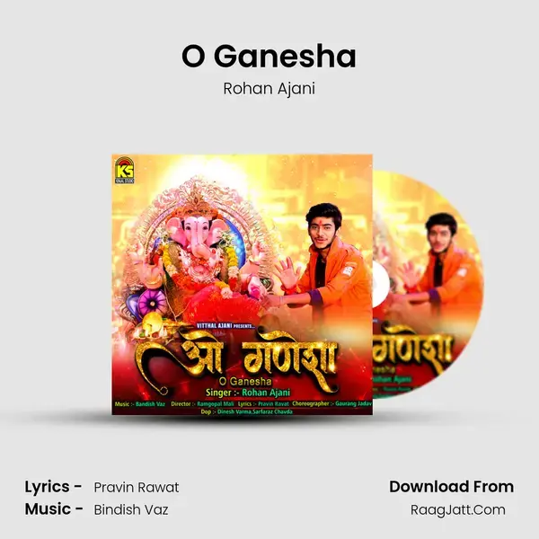 O Ganesha Song mp3 | Rohan Ajani