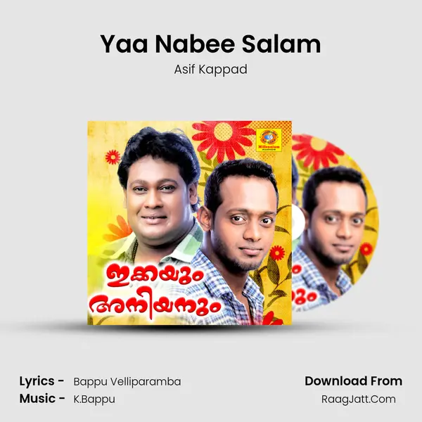 Yaa Nabee Salam Song mp3 | Asif Kappad